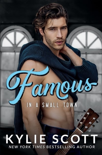 Famous in a Small Town, Kylie Scott - Paperback - 9780648457350