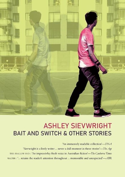 Bait and Switch: & Other Stories, Ashley Sievwright - Paperback - 9780648460497