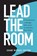 Lead the Room, Shane Michael Hatton - Paperback - 9780648479529
