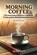Morning Coffee, Quinn Path - Paperback - 9780648517191