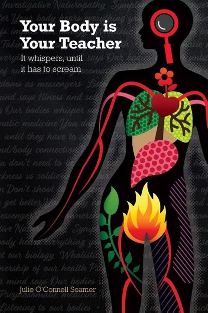 Your Body is Your Teacher, Julie O'Connell Seamer - Paperback - 9780648520498