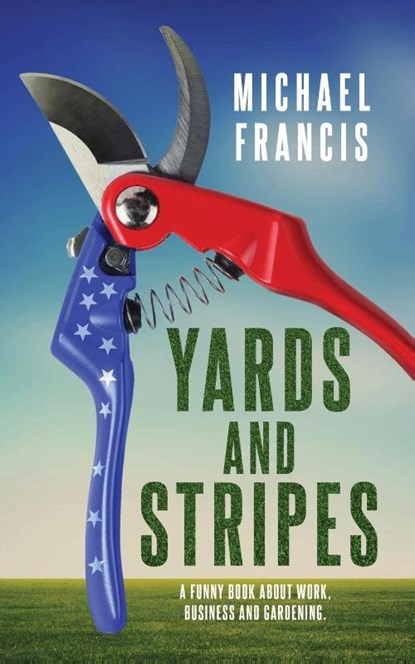 Yards and Stripes, Michael Francis - Paperback - 9780648524854