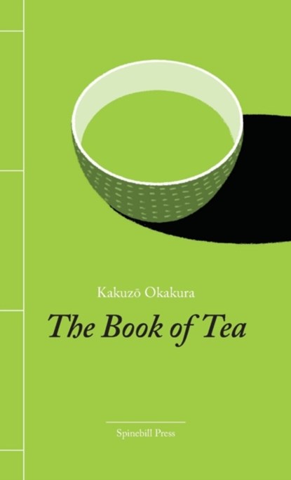 The Book of Tea, Kakuzo Okakura - Paperback - 9780648531593