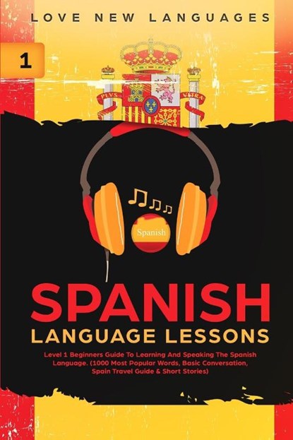 Spanish Language Lessons, Love New Languages - Paperback - 9780648562108