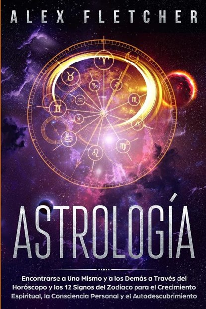 Astrología, Alex Fletcher - Paperback - 9780648562191