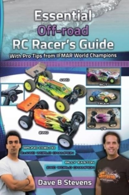 Essential Off-road RC Racer's Guide, Dave B Stevens - Paperback - 9780648581147