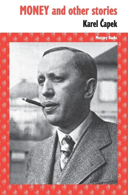 Money and other stories, Karel Capek - Paperback - 9780648590507