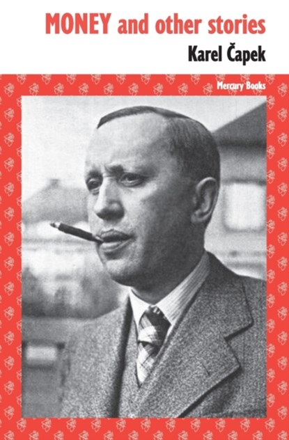 Money and other stories, Karel Capek - Paperback - 9780648590507