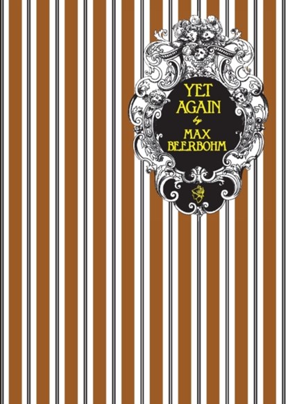 Yet Again, Max Beerbohm - Paperback - 9780648590552