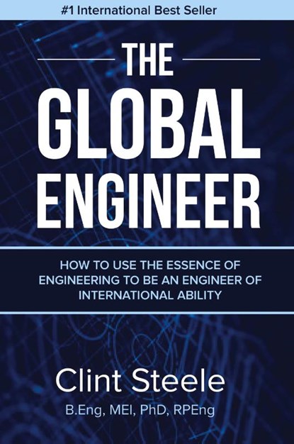 The Global Engineer, Clint Steele - Paperback - 9780648623205
