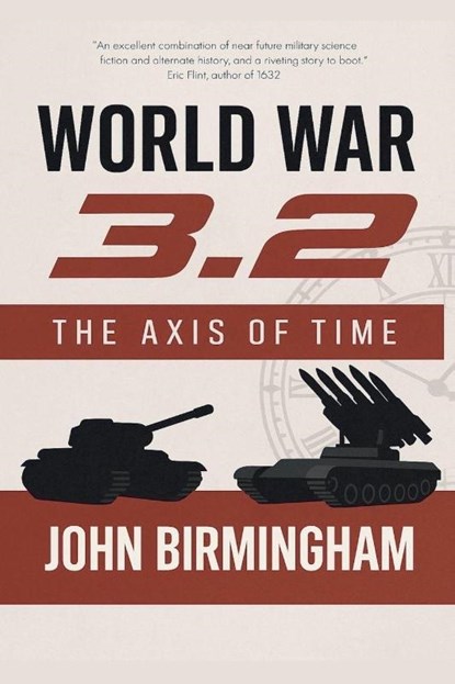World War 3.2, John Birmingham - Paperback - 9780648633150