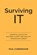 Surviving IT, Paul Cunningham - Paperback - 9780648661207