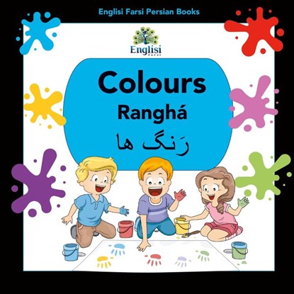 Englisi Farsi Persian Books Colours Rangha, Nouranieh Kiani - Gebonden - 9780648671046