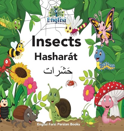 Englisi Farsi Persian Books Insects Hasharat, Mona Kiani - Gebonden - 9780648671060