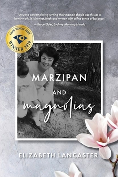 Marzipan and Magnolias, Elizabeth Lancaster - Paperback - 9780648680260