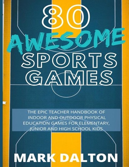 80 Awesome Sports Games, Mark Dalton - Paperback - 9780648681861