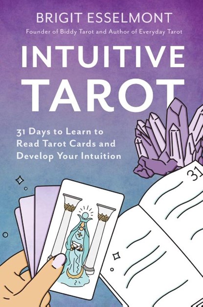 Intuitive Tarot, Brigit Esselmont - Paperback - 9780648696773