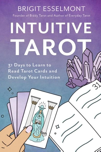 Intuitive Tarot, Brigit Esselmont - Paperback - 9780648696773