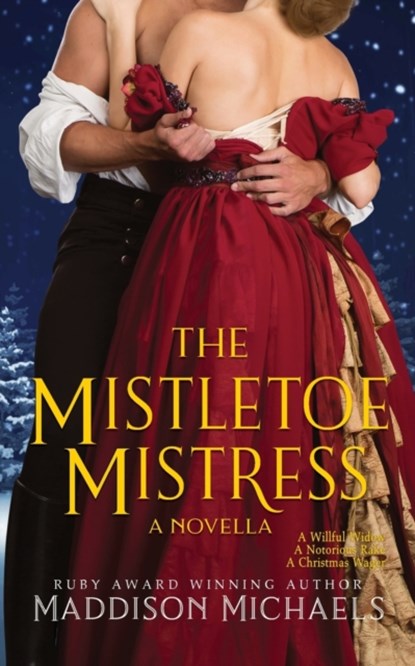 The Mistletoe Mistress, Maddison Michaels - Paperback - 9780648711704