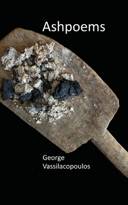 Ashpoems, George Vassilacopoulos - Paperback - 9780648728290