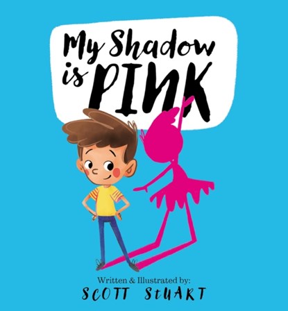 My Shadow is Pink, Scott Stuart - Gebonden - 9780648728757