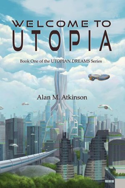 Welcome to Utopia, Alan Atkinson - Ebook - 9780648729631
