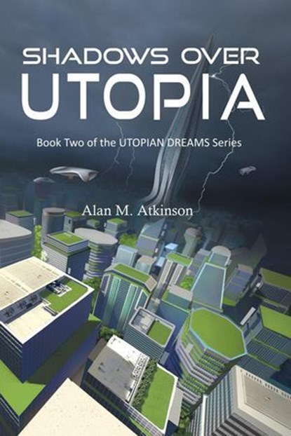 Shadows Over Utopia, Alan Atkinson - Ebook - 9780648729679