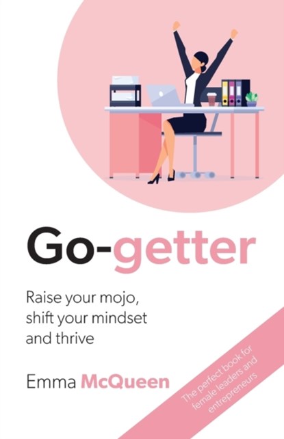 Go-getter, Emma McQueen - Paperback - 9780648743200