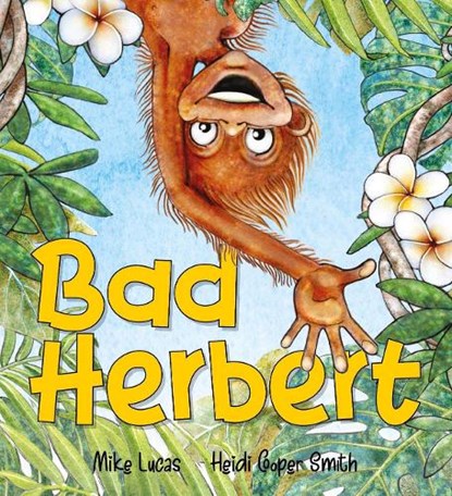 Bad Herbert, Mike Lucas - Paperback - 9780648804901