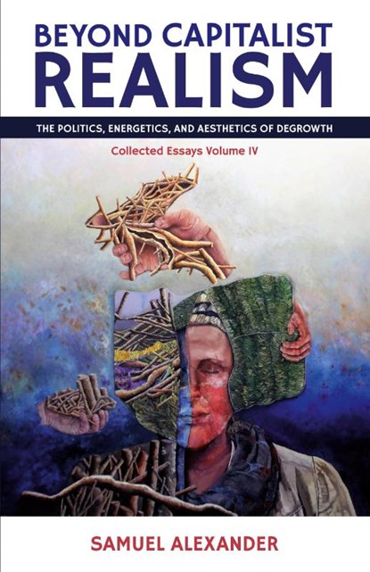 Beyond Capitalist Realism, Samuel Alexander - Paperback - 9780648840534