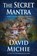 The Secret Mantra, David Michie - Paperback - 9780648866527