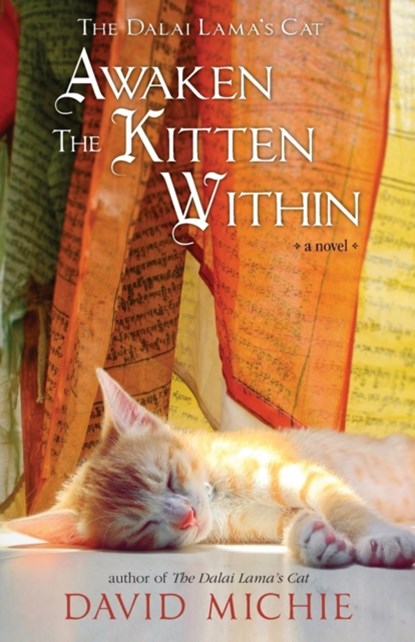 The Dalai Lama's Cat Awaken the Kitten Within, David Michie - Paperback - 9780648866541
