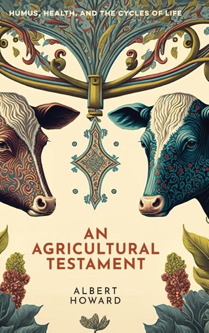 An Agricultural Testament, Albert Howard - Gebonden - 9780648870586