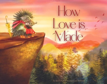 How Love is Made, Stuart French - Paperback - 9780648872351