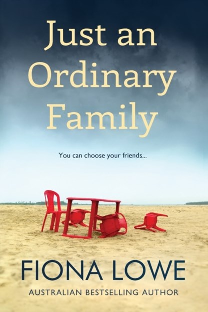 Just An Ordinary Family, Fiona Lowe - Paperback - 9780648883135