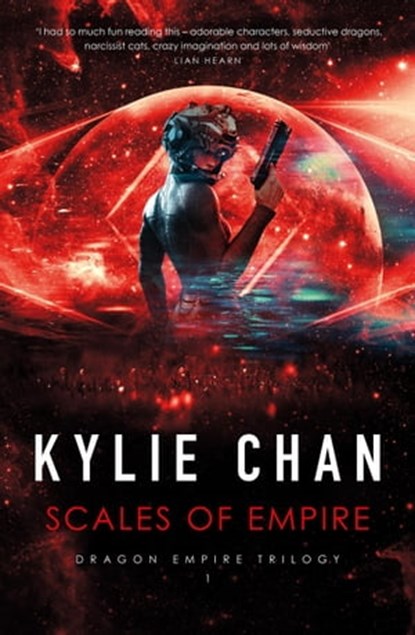 Scales of Empire, Kylie Chan - Ebook - 9780648898016