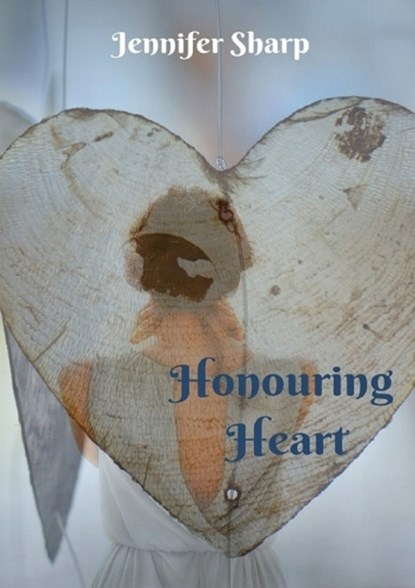 Honouring Heart, Sharp - Paperback - 9780648904557