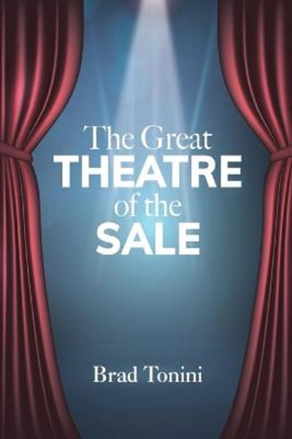The Great Theatre of the Sale, TONINI,  Brad - Paperback - 9780648911227