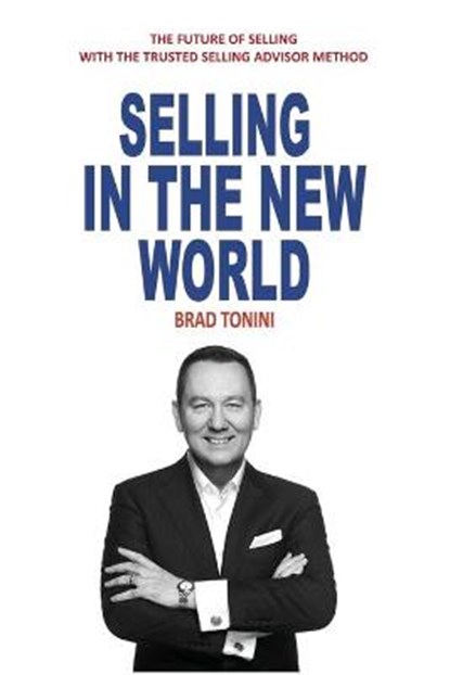 Selling in the New World, TONINI,  Brad - Paperback - 9780648911258