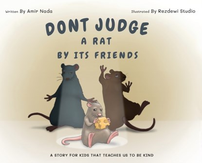 Don't Judge A Rat By Its Friends, Amir Nada - Gebonden - 9780648928805