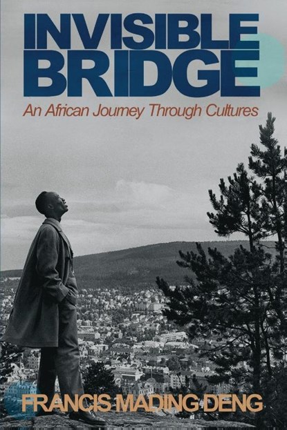 Invisible Bridge, Francis Mading Deng - Paperback - 9780648929185
