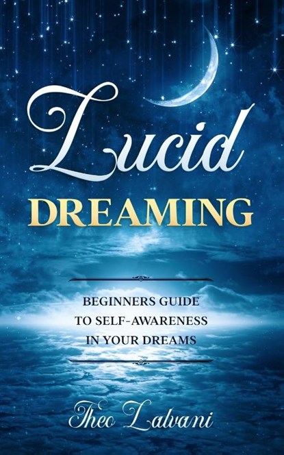 Lucid Dreaming, Theo Lalvani - Paperback - 9780648934462