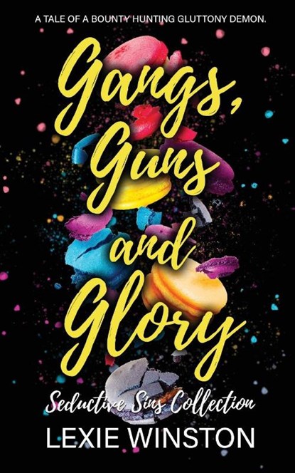 Gangs, Guns, and Glory, Lexie Winston - Paperback - 9780648941217
