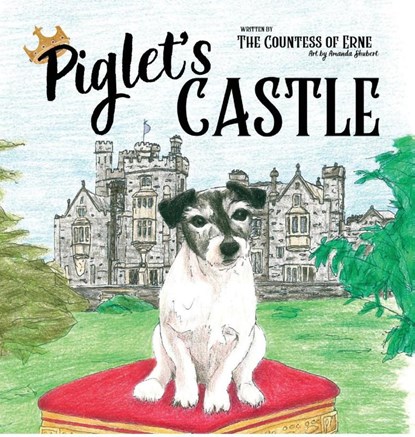 Piglet's Castle, ERNE,  The Countess of - Gebonden - 9780648951933