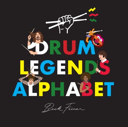 Drum Legends Alphabet, Beck Feiner - Gebonden - 9780648962885