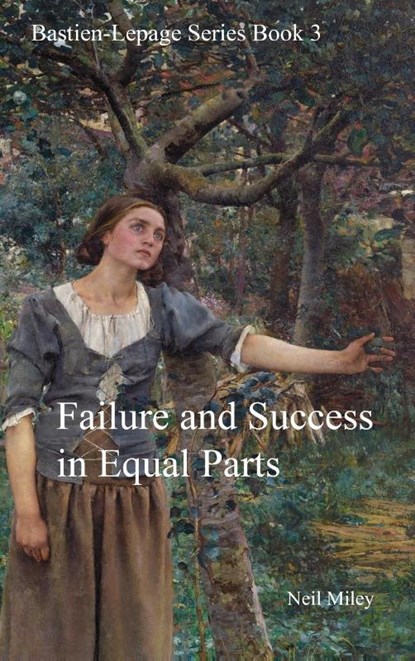 Failure and Success in Equal Parts, Neil A Miley - Gebonden - 9780648967781