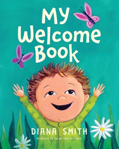 My Welcome Book, Diana Smith - Paperback - 9780648997061