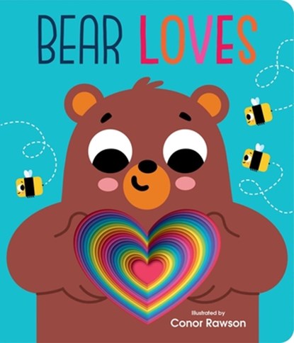 Bear Loves: Chunky Graduating Board Book, Conor Rawson - Gebonden - 9780655223993