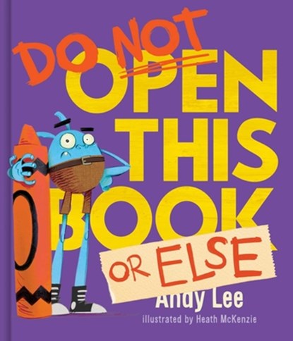 Do Not Open This Book or Else, Andy Lee - Gebonden - 9780655232599