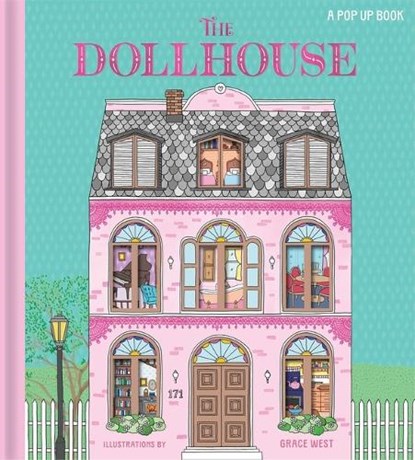 The Dollhouse: A Pop-Up Book: Pop-Up and Lift-The-Flap Book, Grace West - Gebonden - 9780655233985